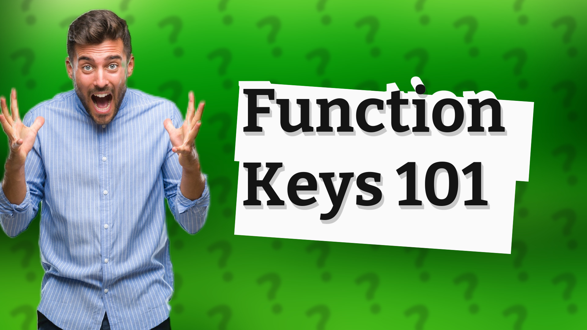 Function Keys 101
