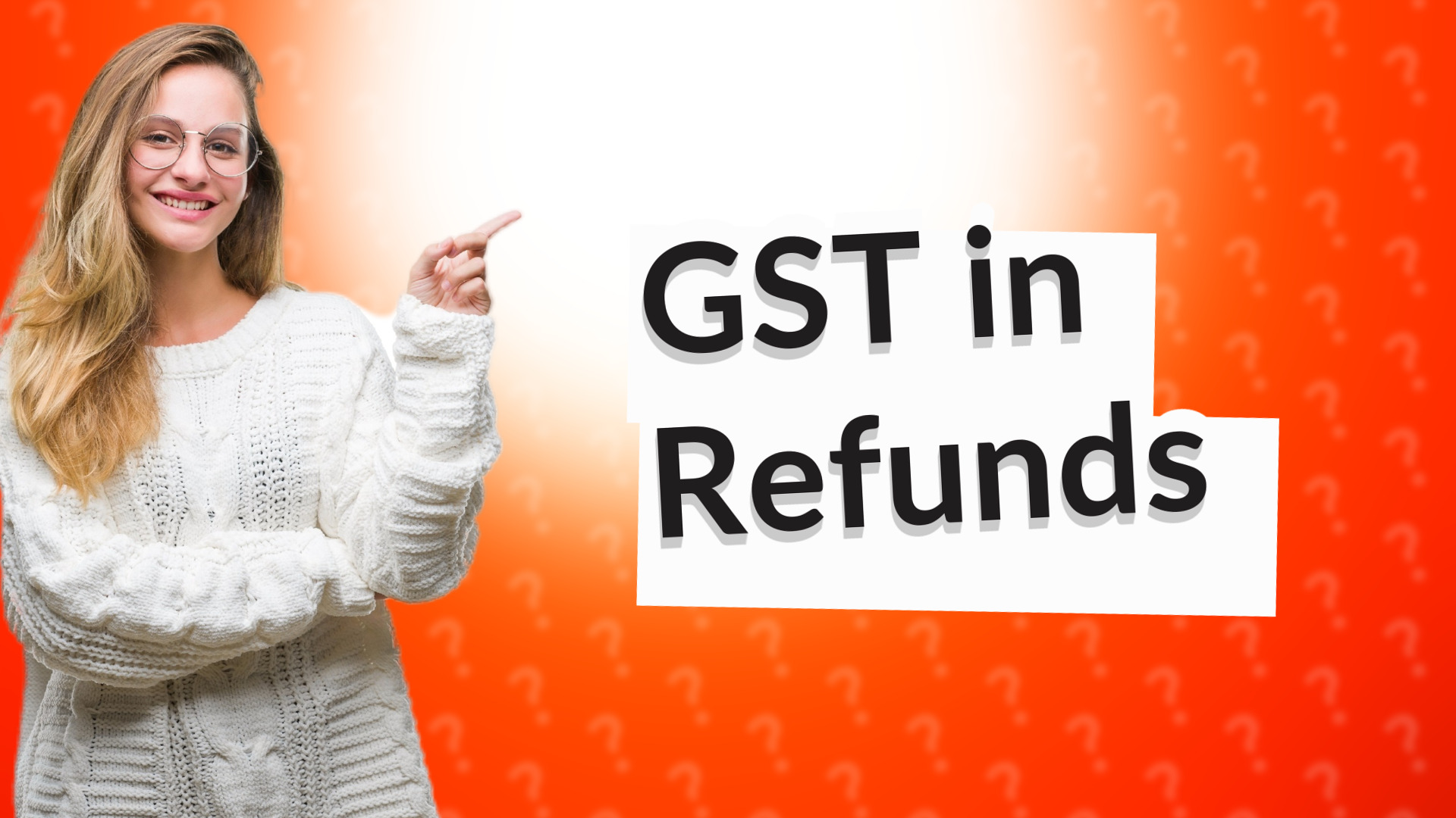 GST in Refunds