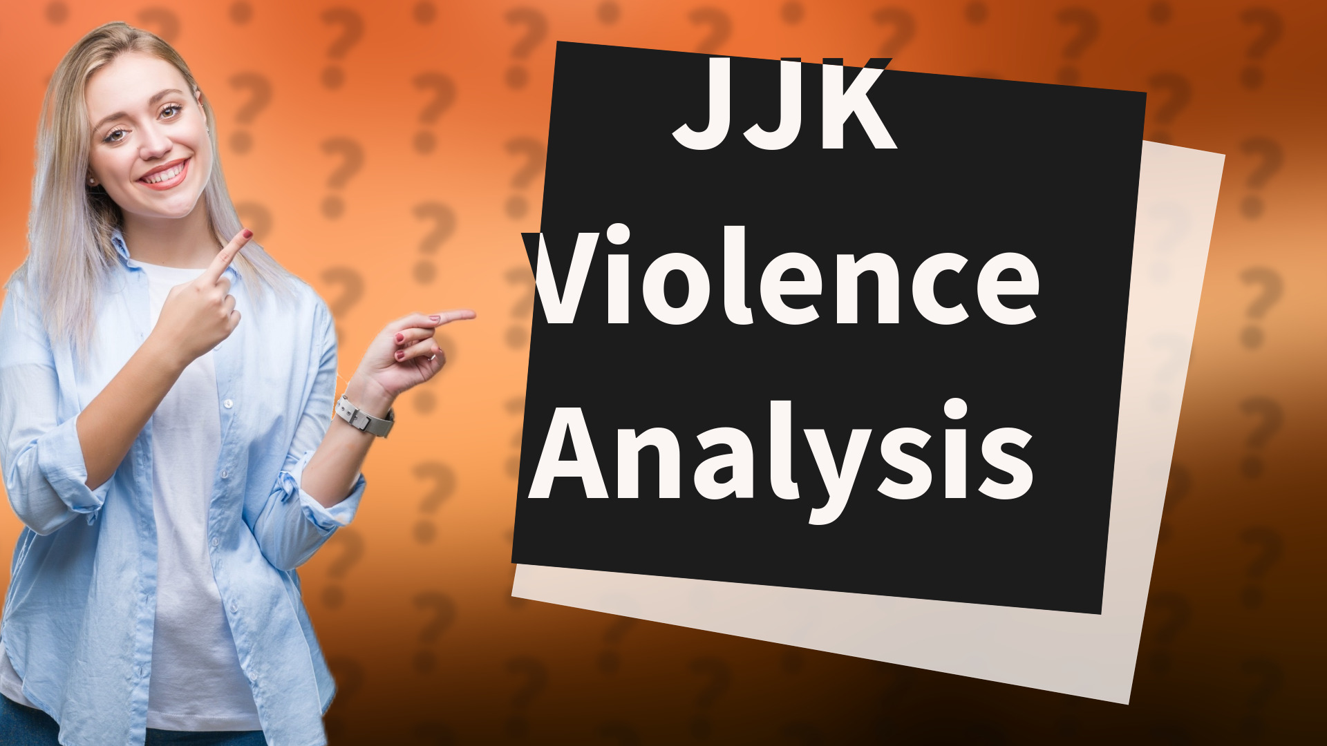 JJK Violence Analysis