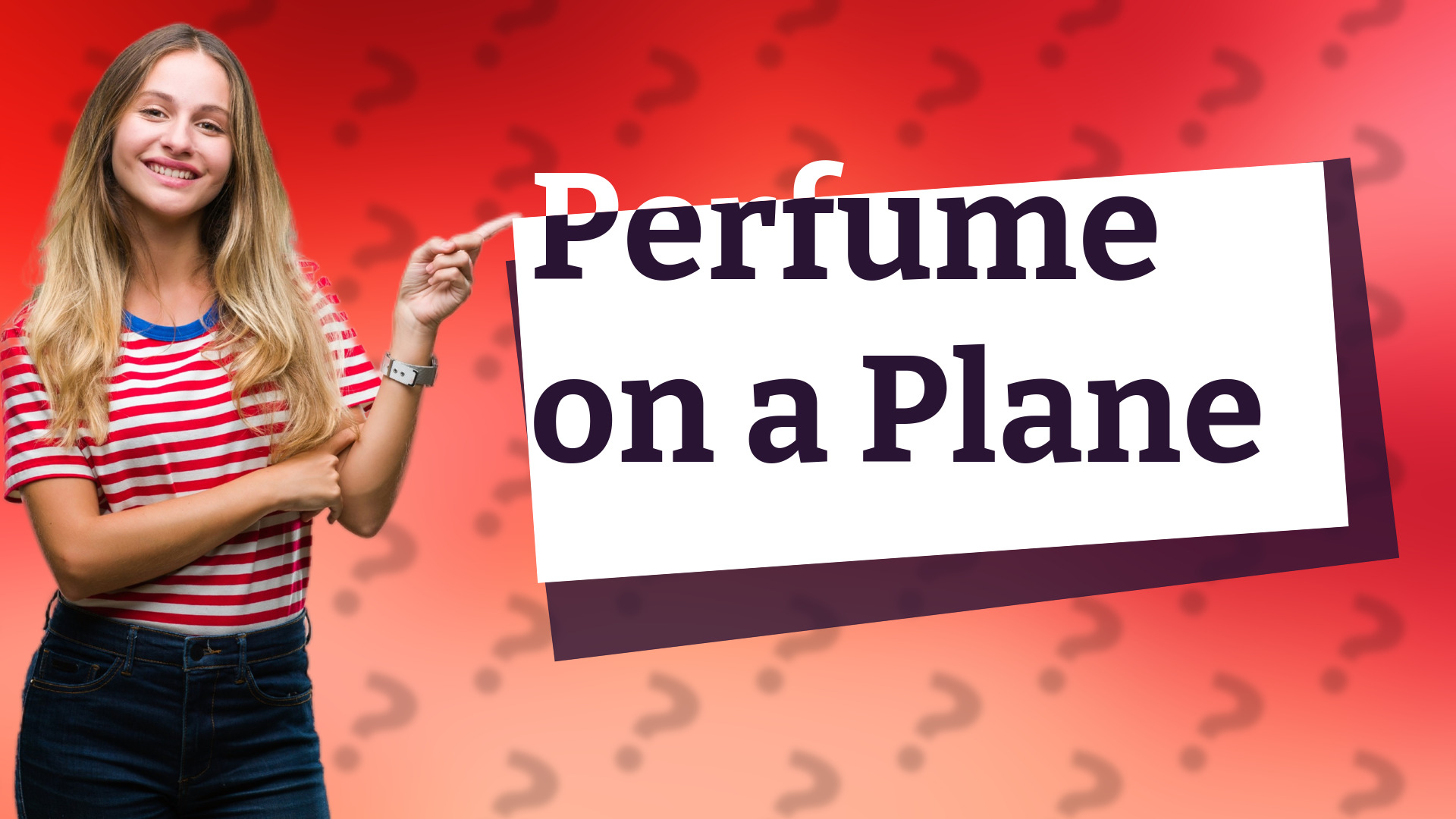 Perfume on a Plane
