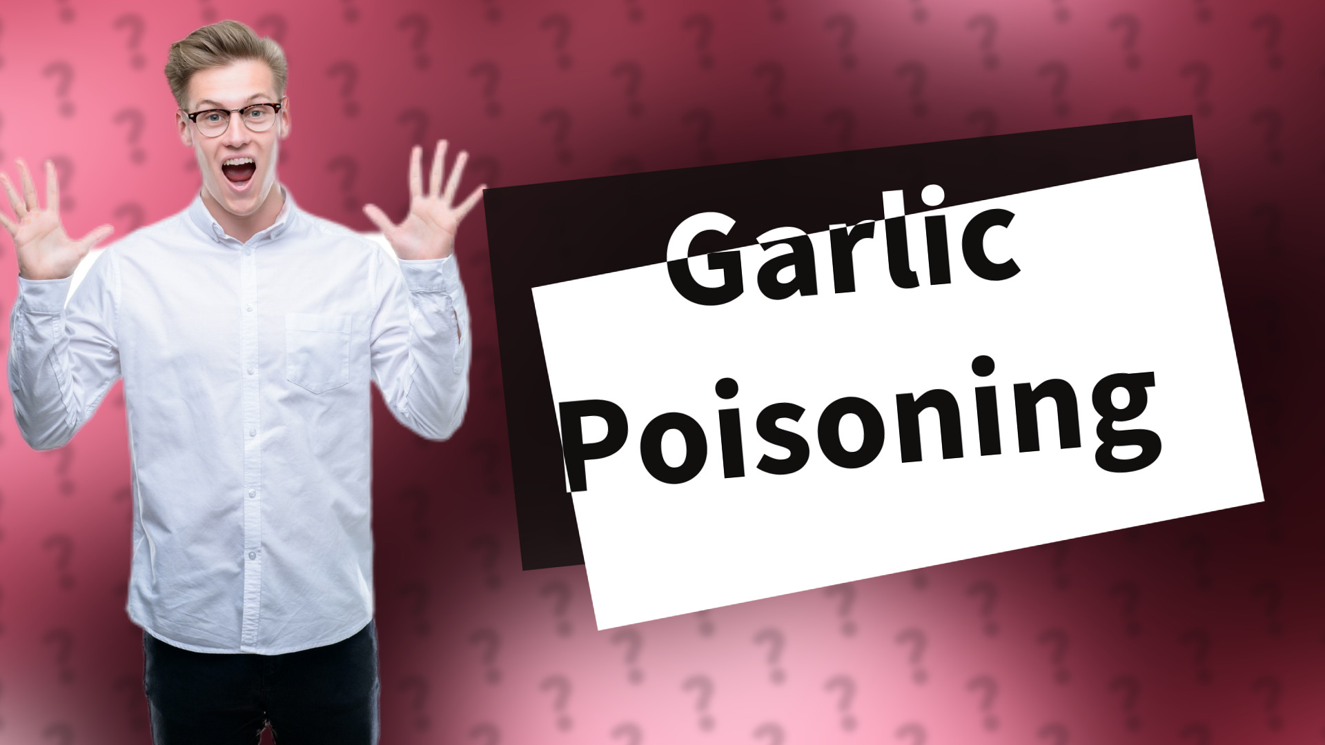 Garlic Poisoning