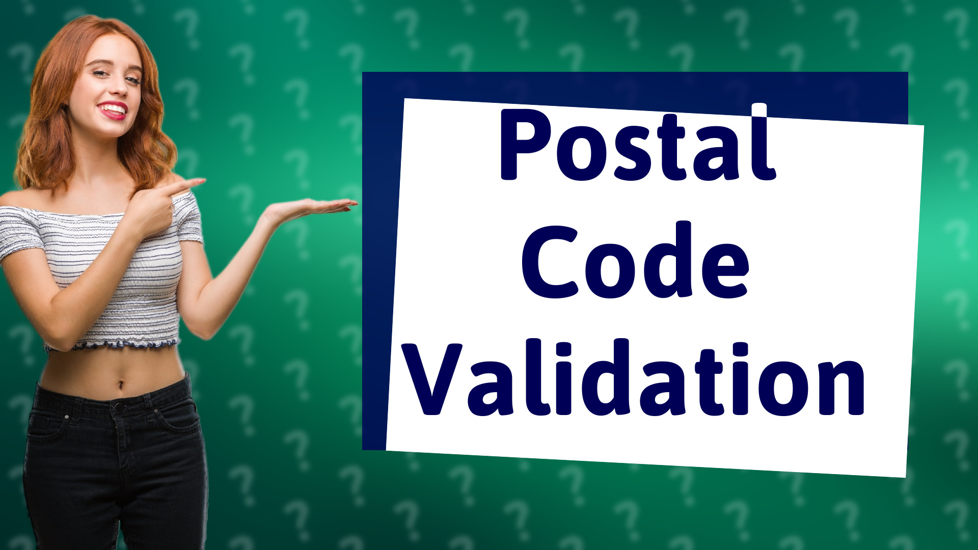 Postal Code Validation