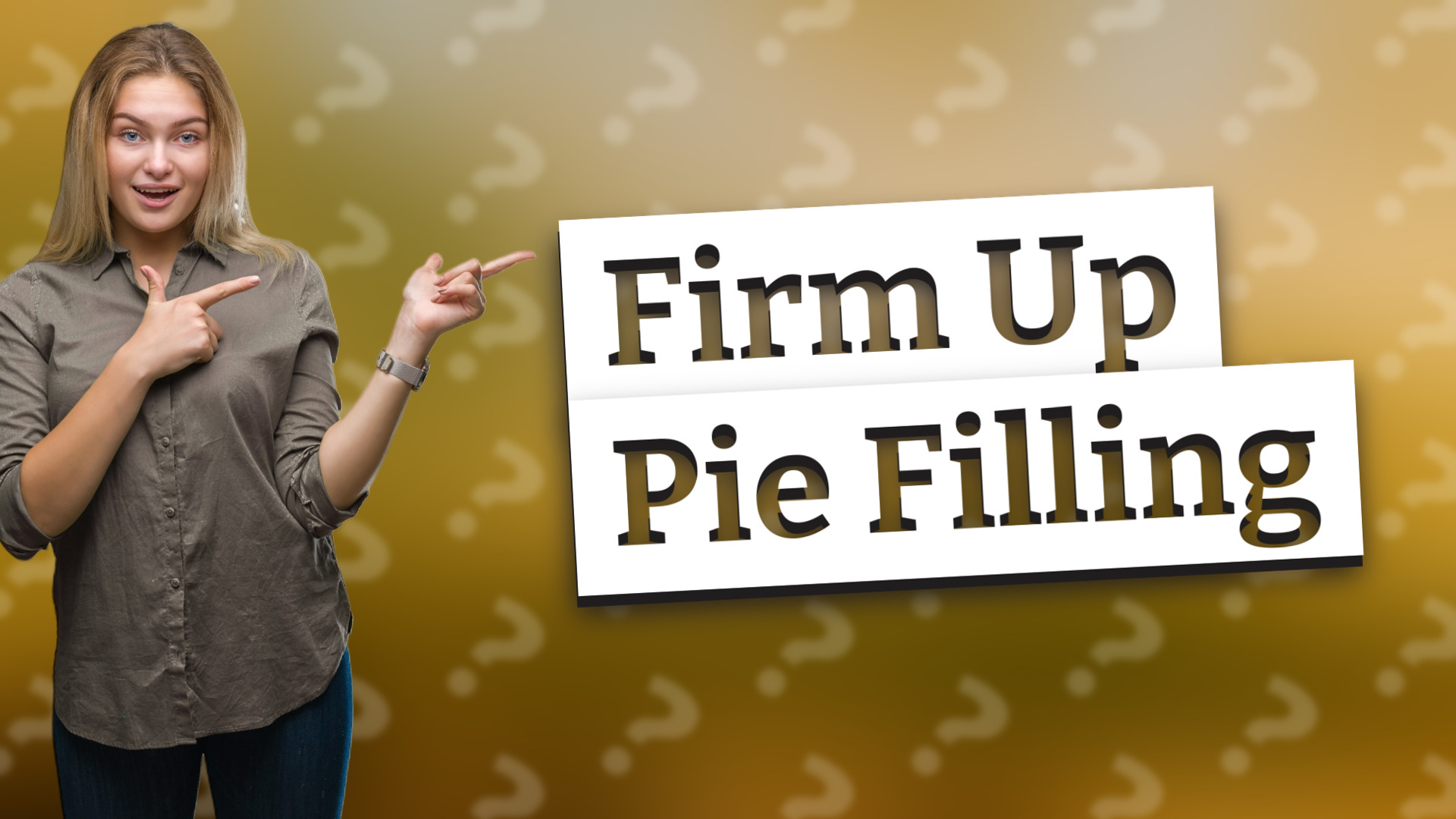 Firm Up Pie Filling