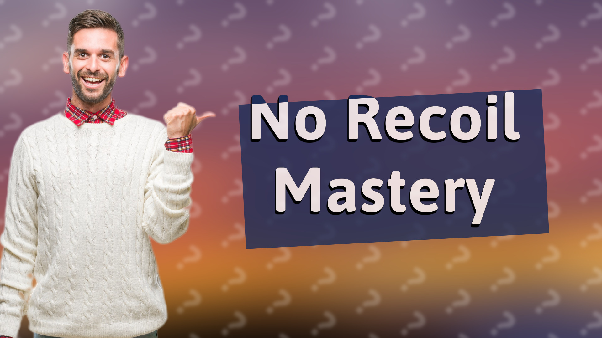 No Recoil Mastery