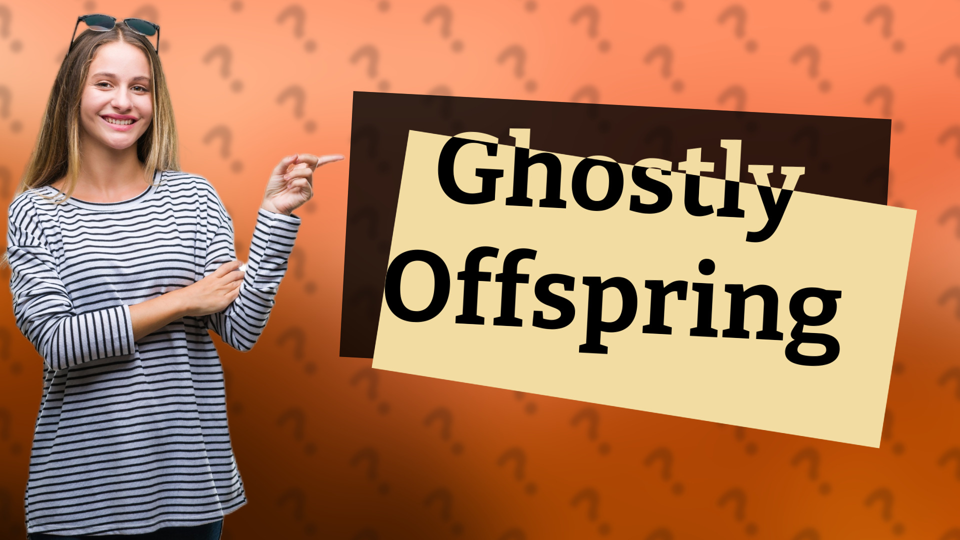 Ghostly Offspring