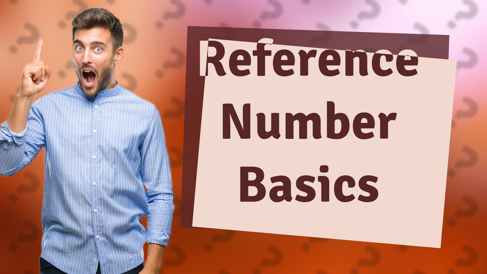 Reference Number Basics