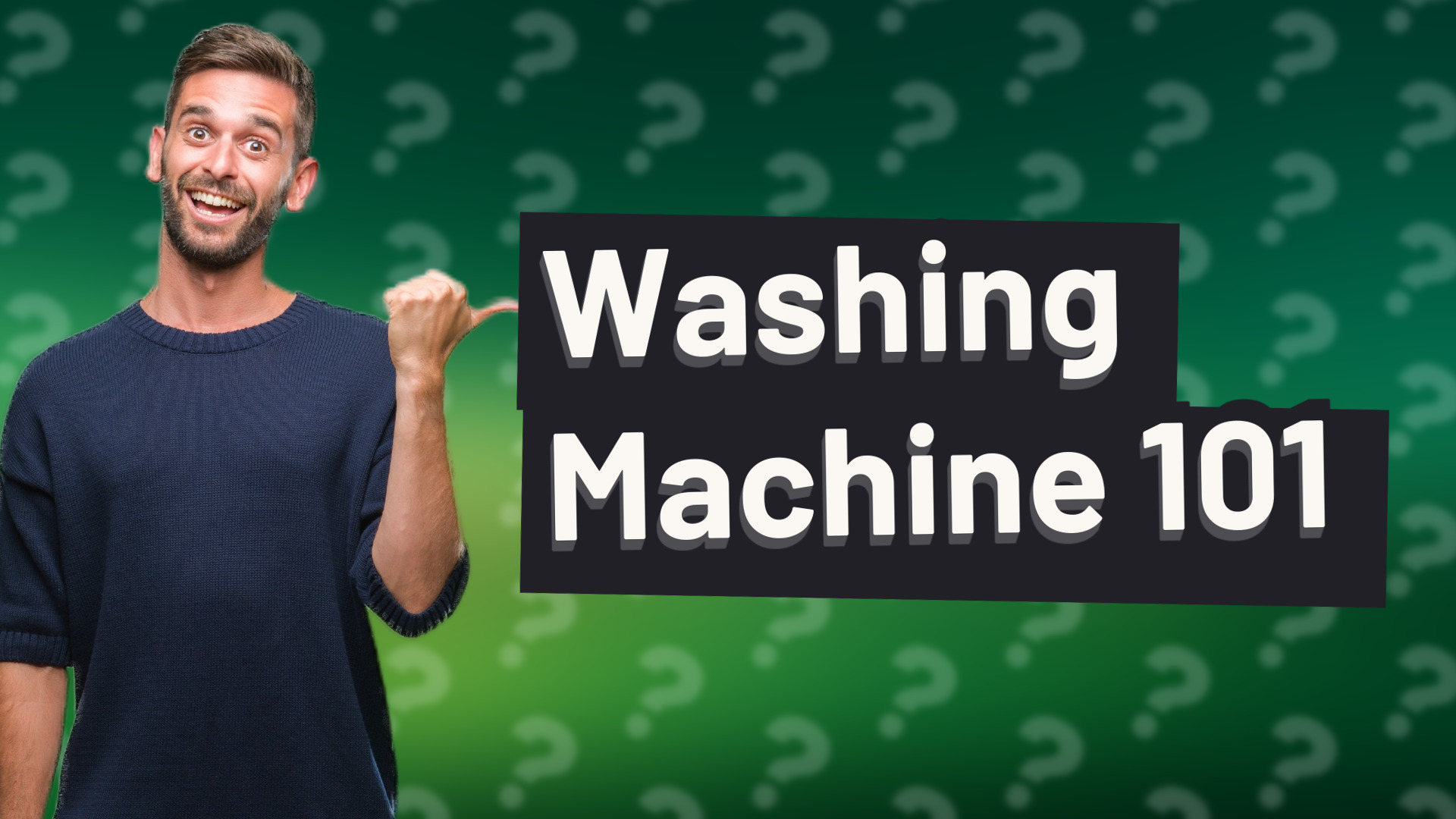 Washing Machine 101