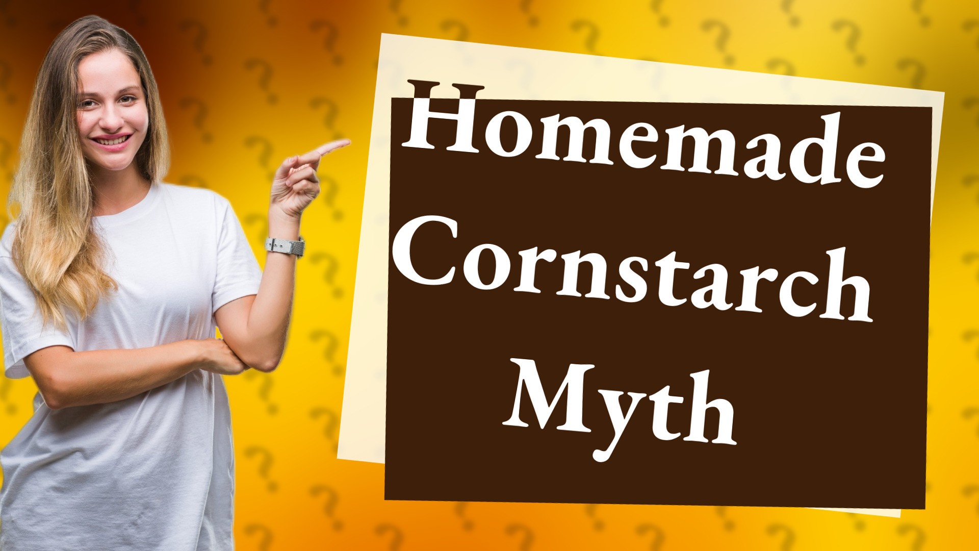 Homemade Cornstarch Myth