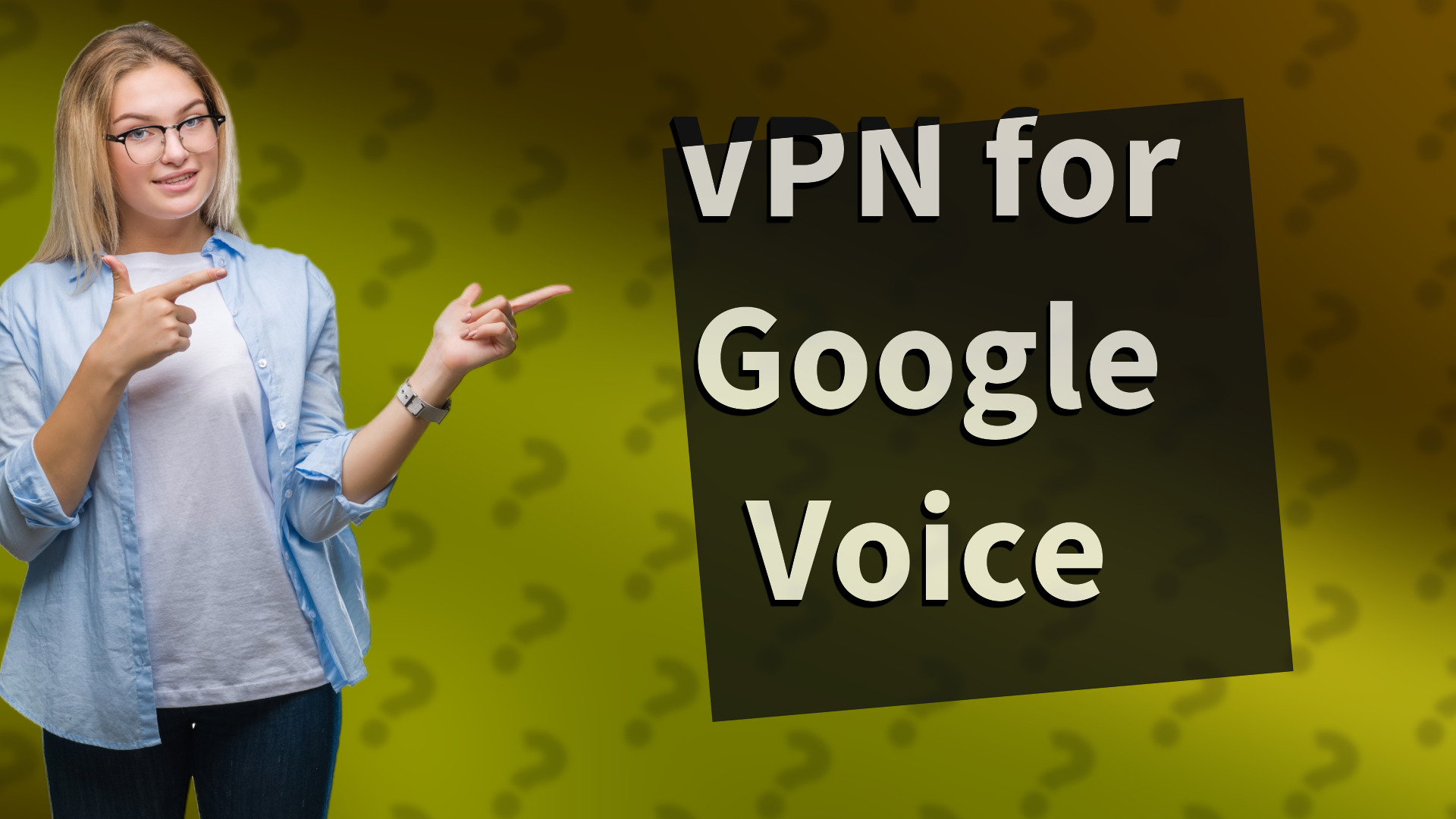VPN for Google Voice