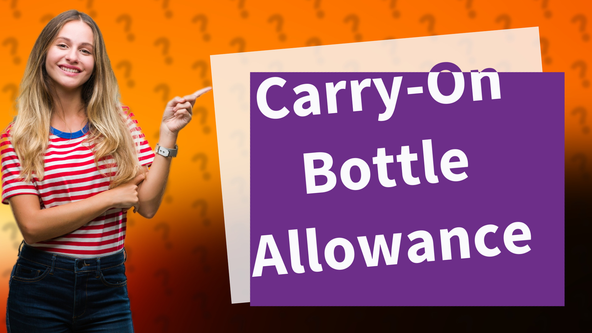 Carry-On Bottle Allowance