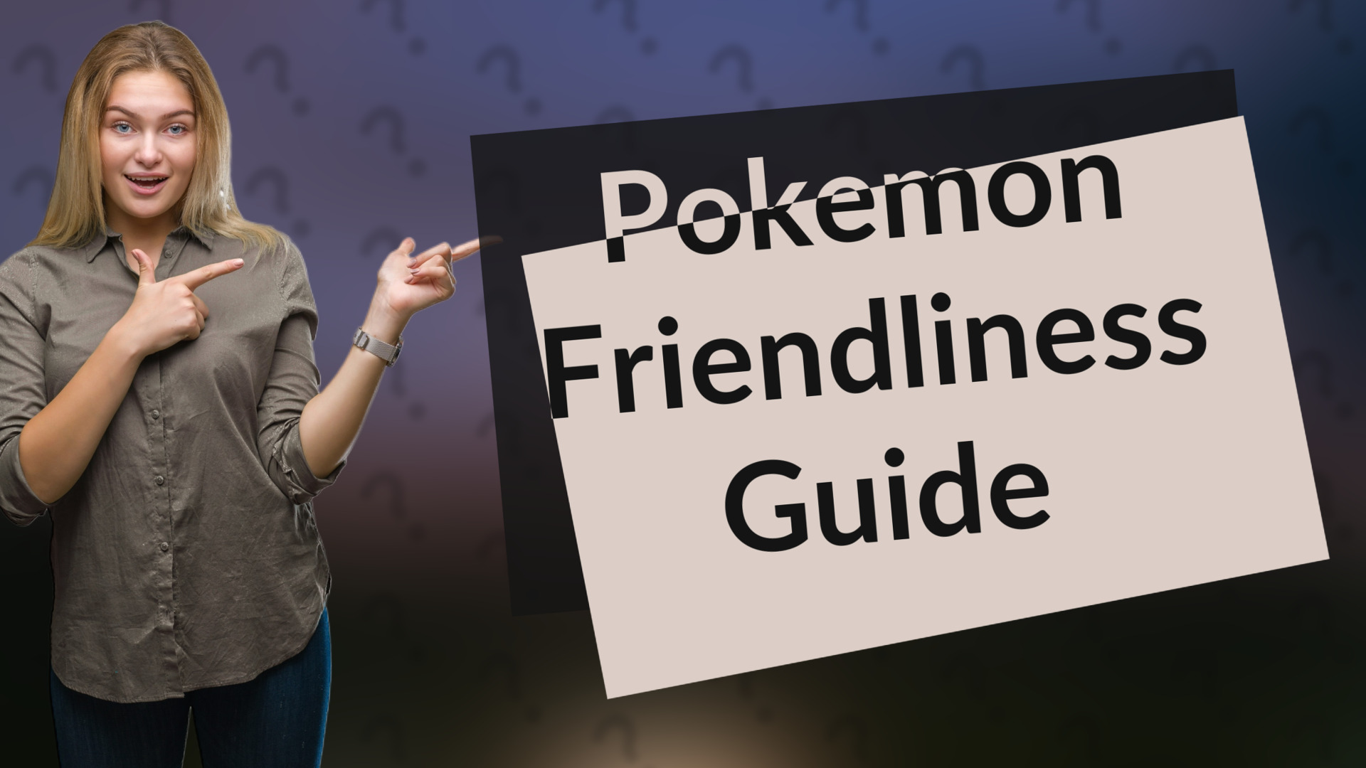 Pokemon Friendliness Guide