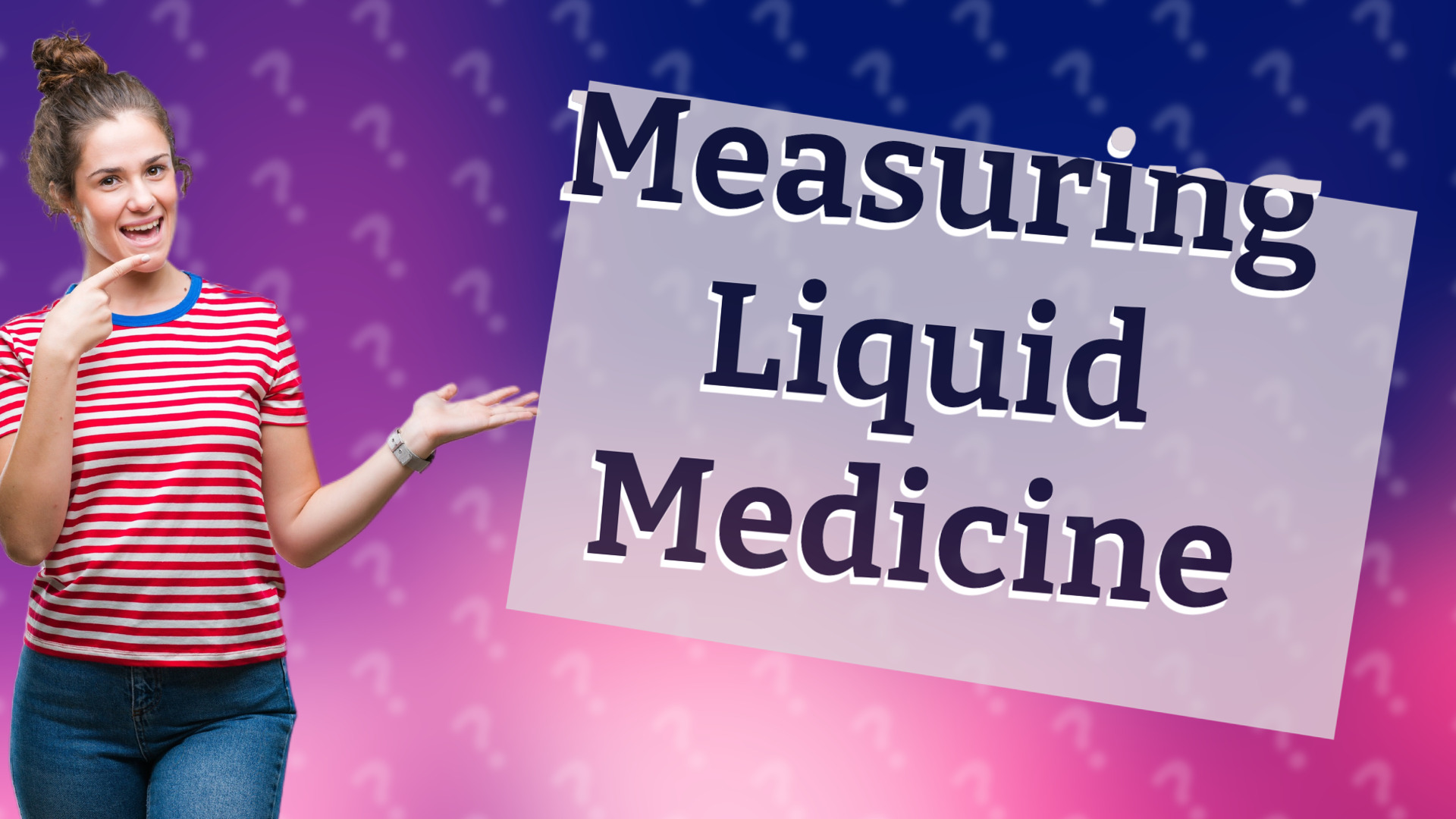 Measuring Liquid Medicine