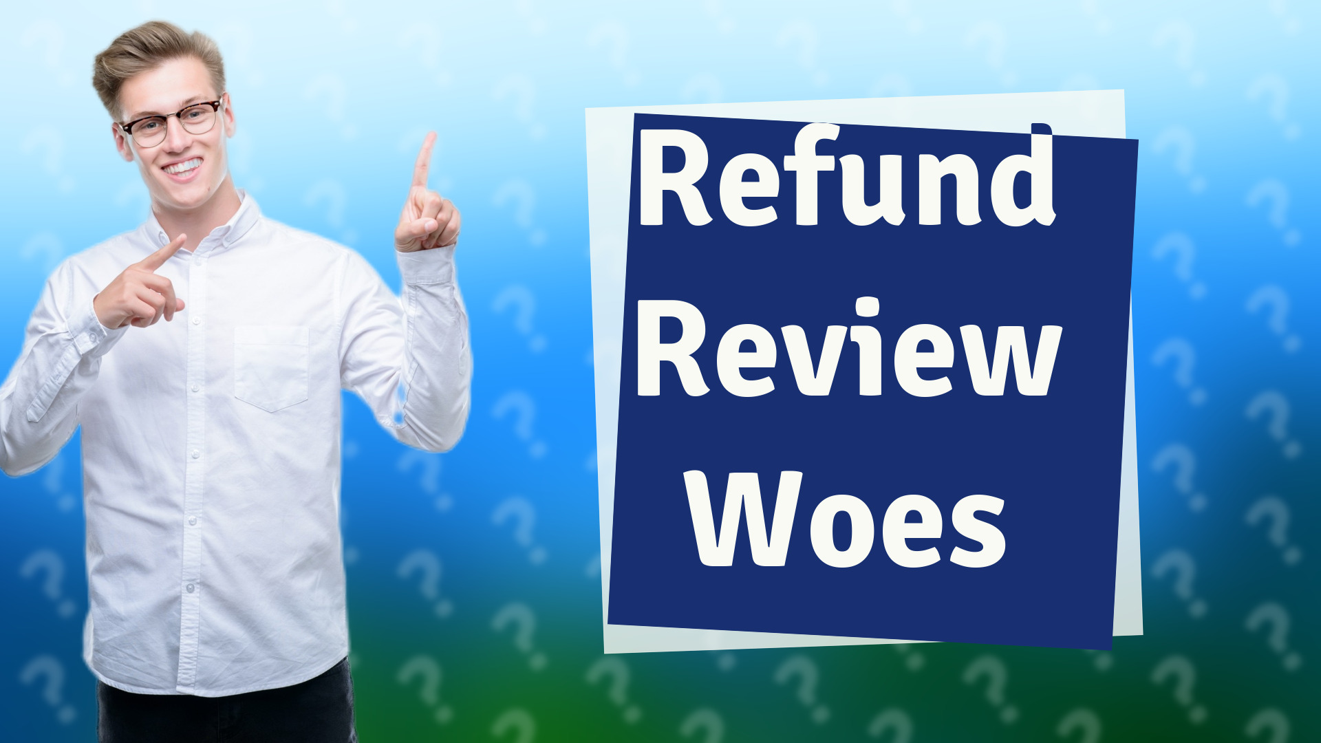 Refund Review Woes