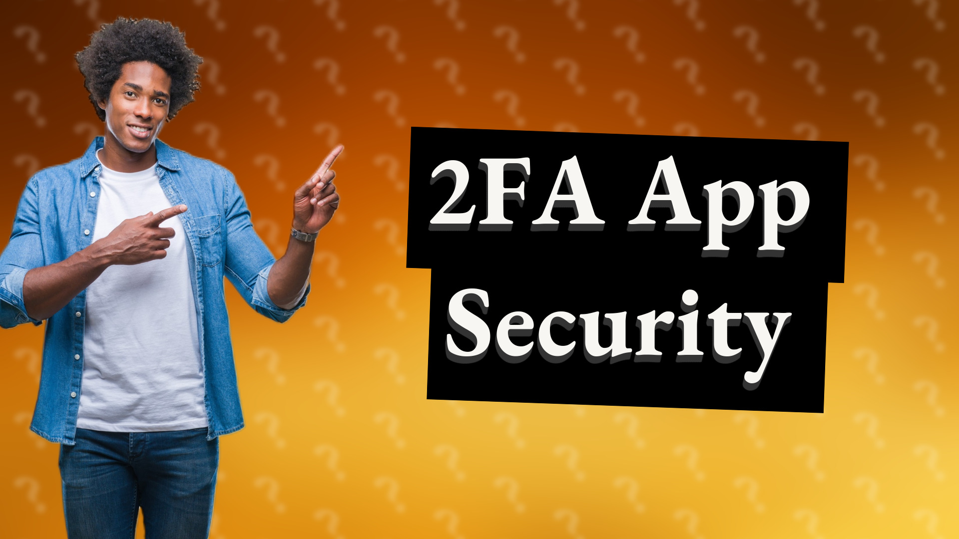 2FA App Security