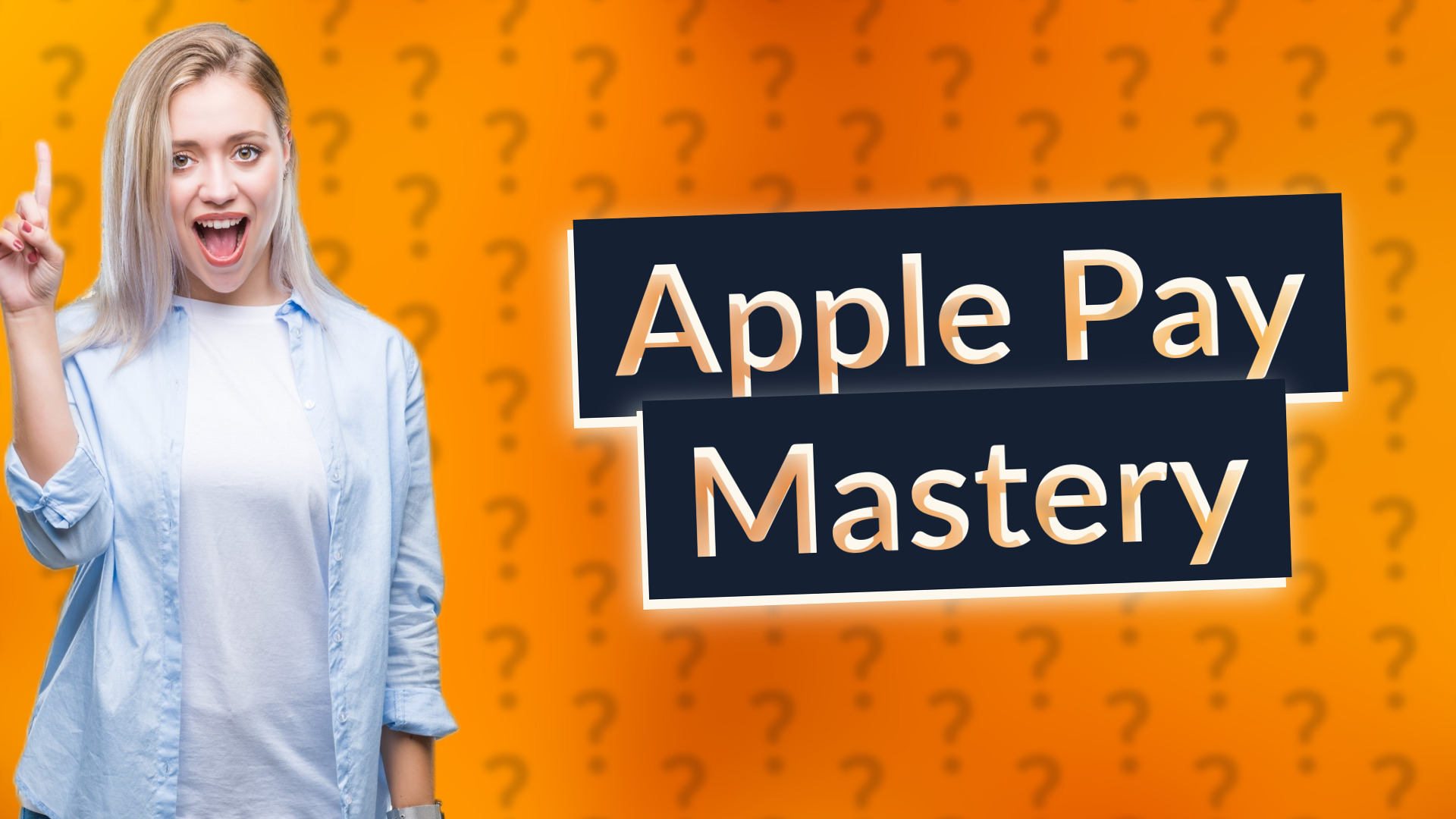Apple Pay Mastery