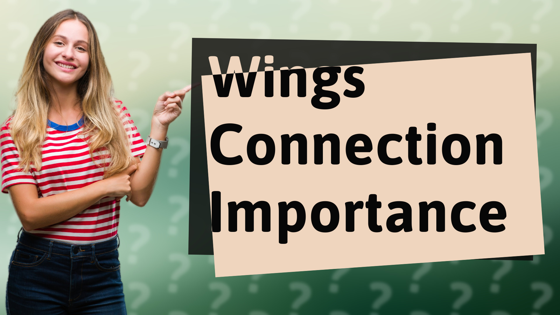 Wings Connection Importance