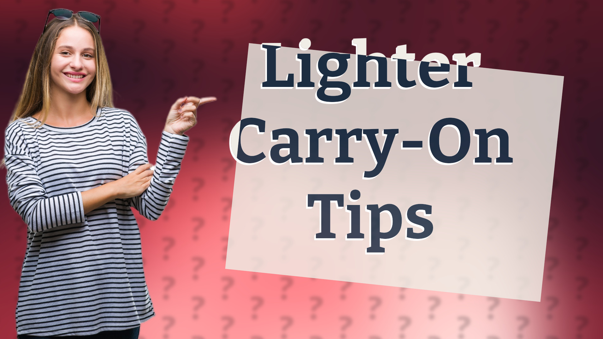 Lighter Carry-On Tips