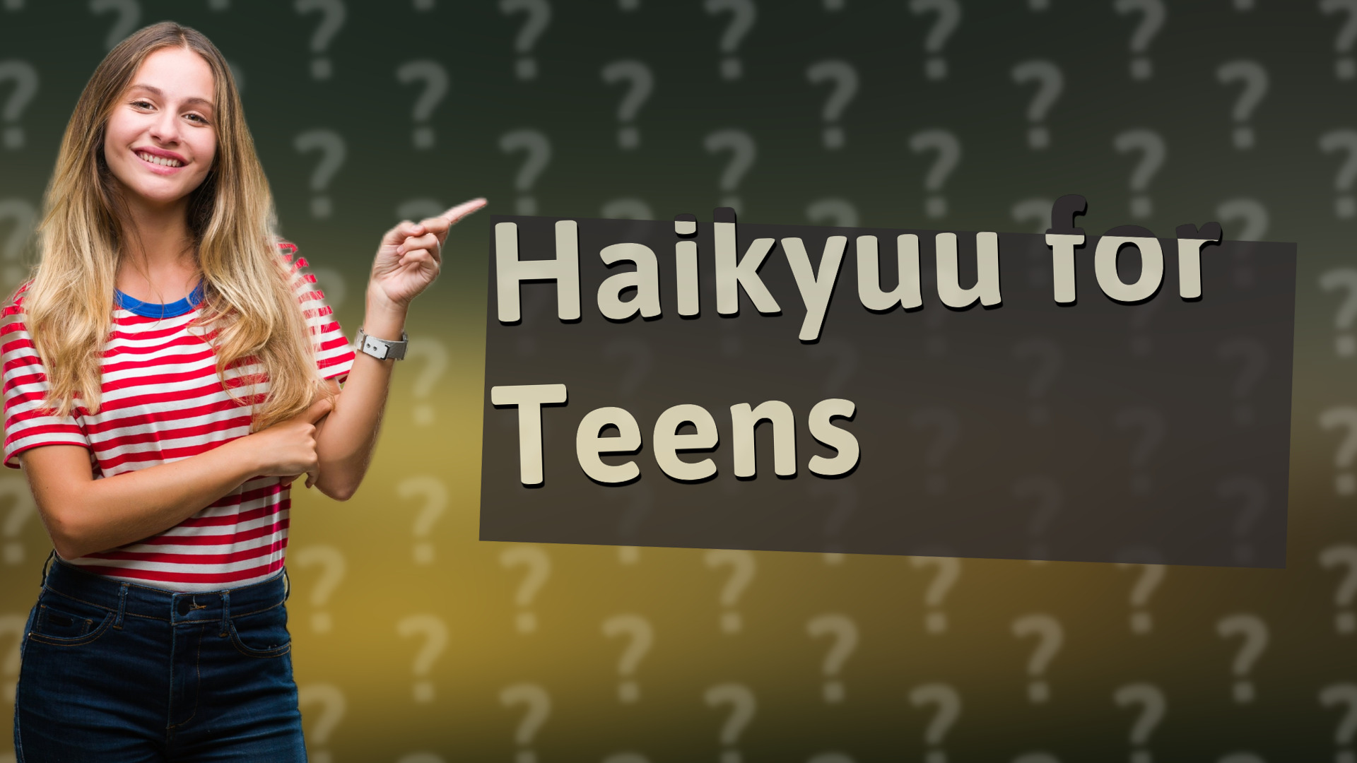 Haikyuu for Teens