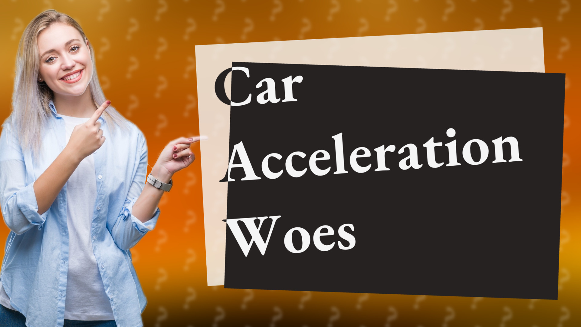 Car Acceleration Woes