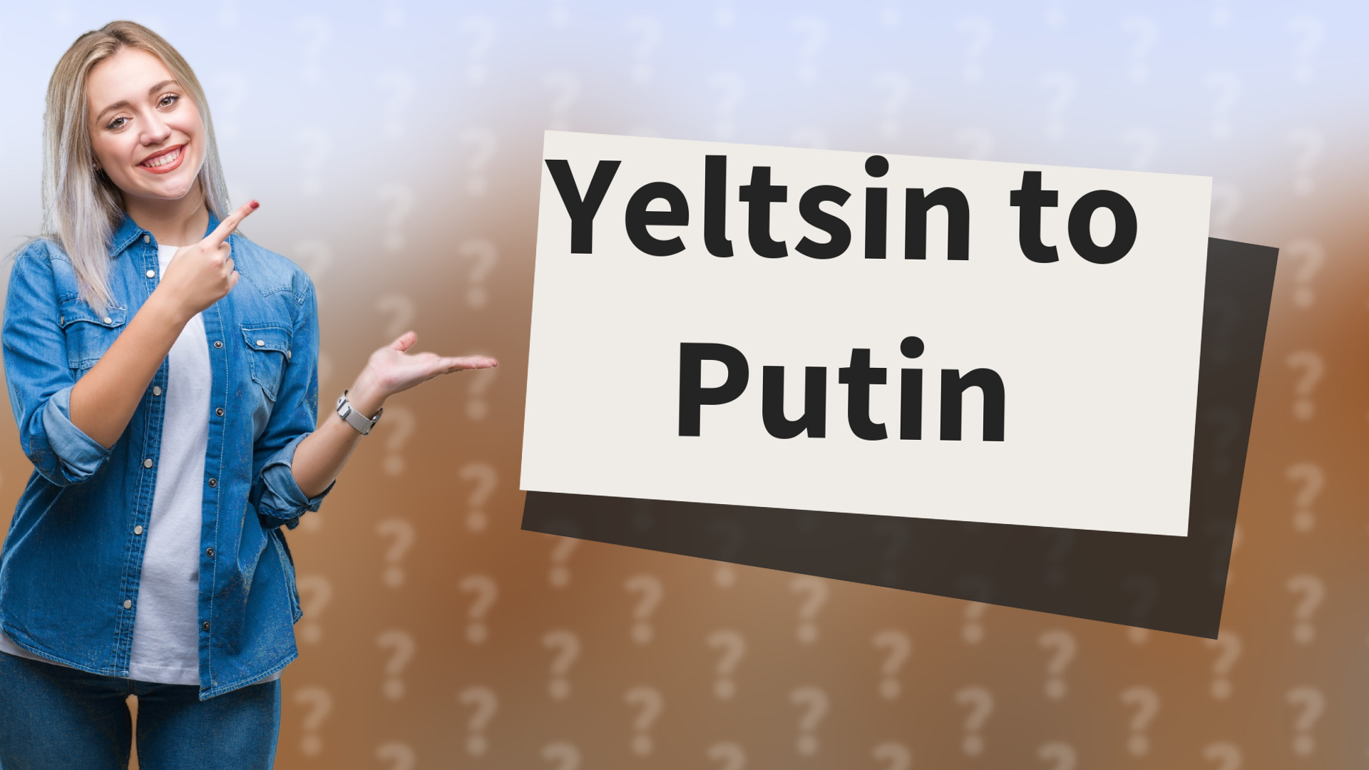 Yeltsin to Putin