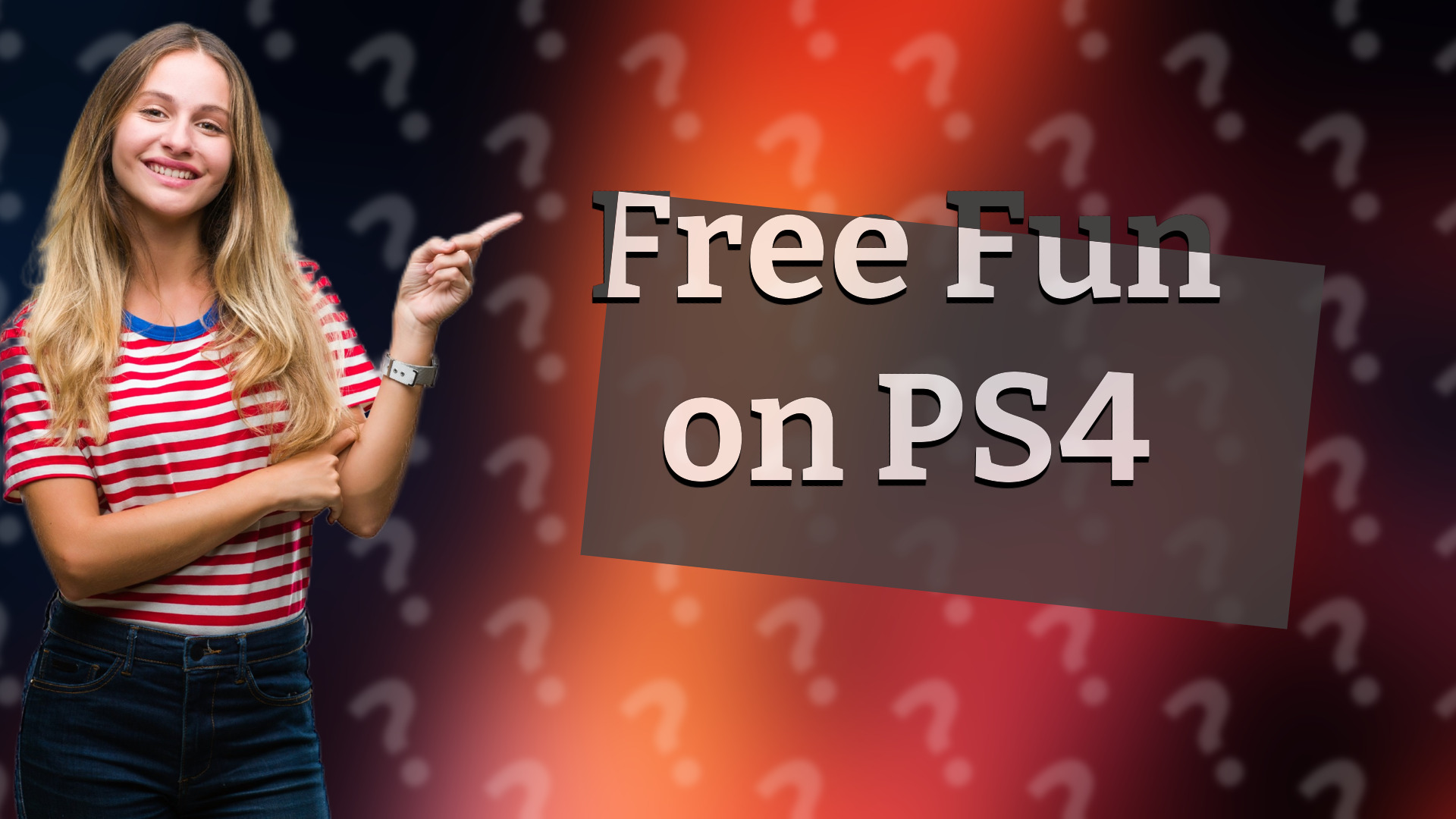 Free Fun on PS4