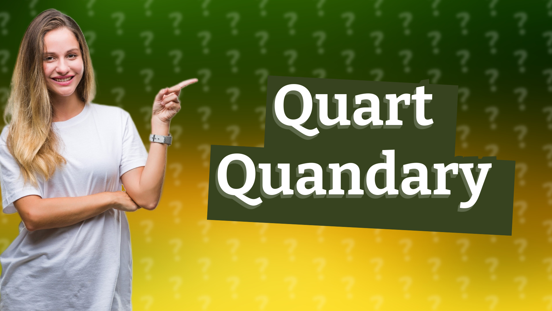 Quart Quandary