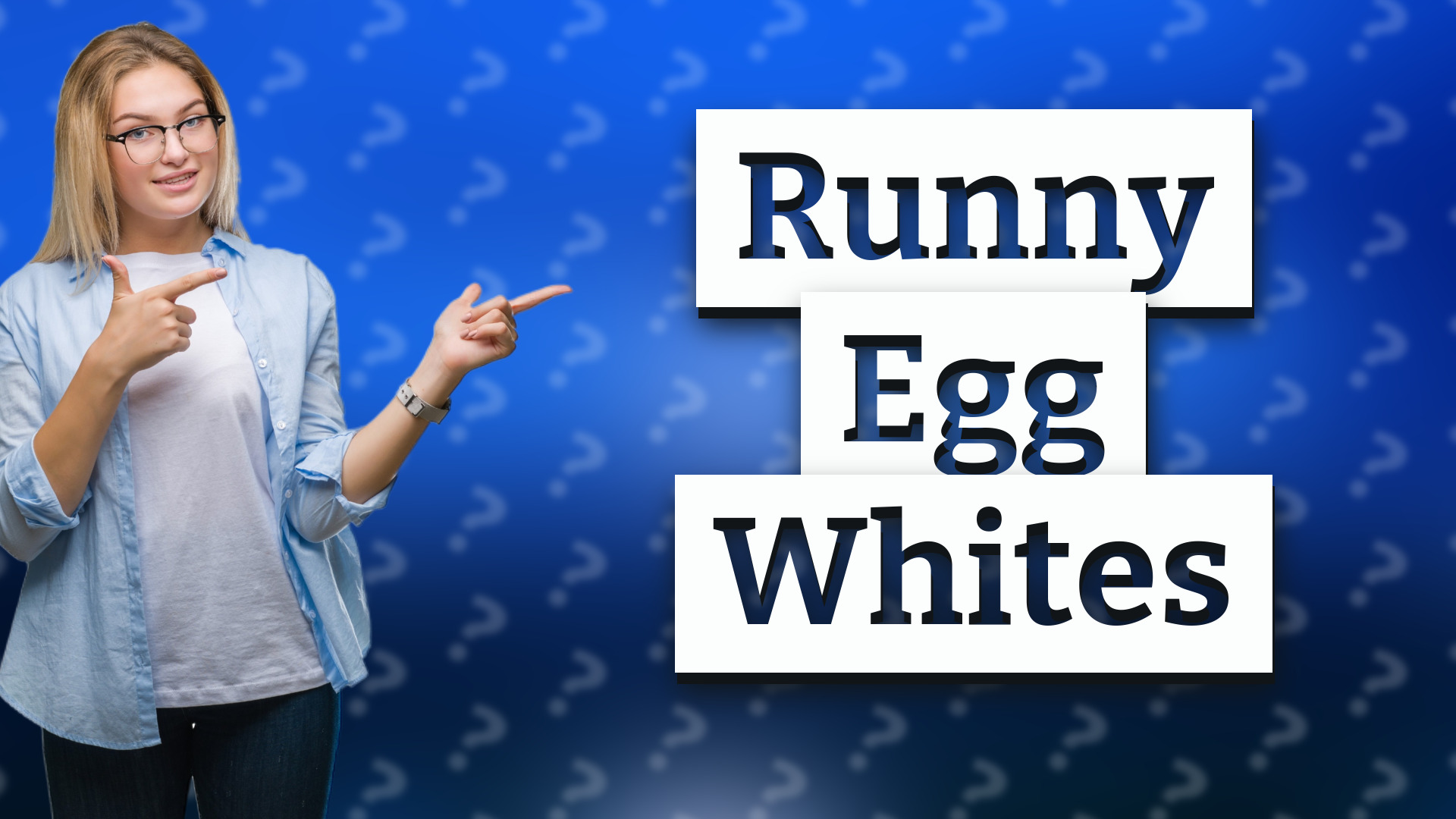 Runny Egg Whites