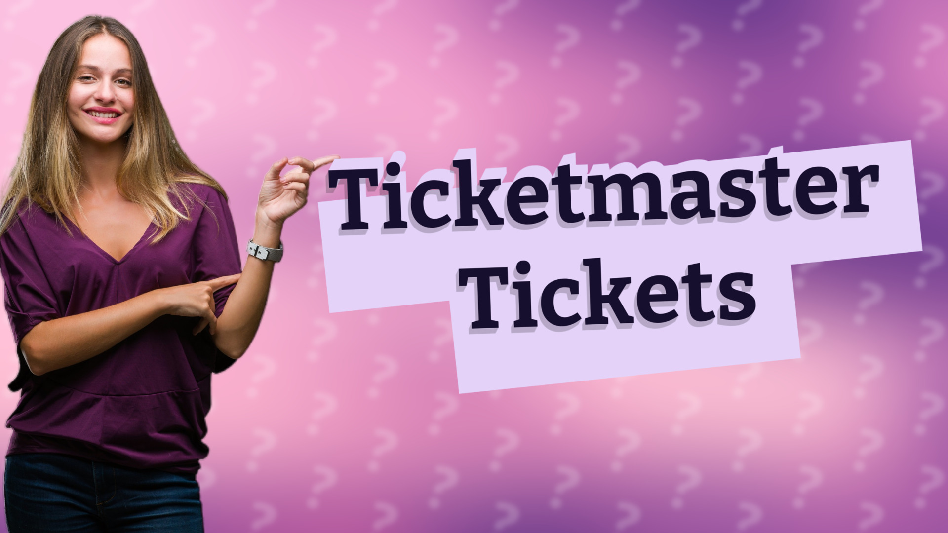 Ticketmaster Tickets