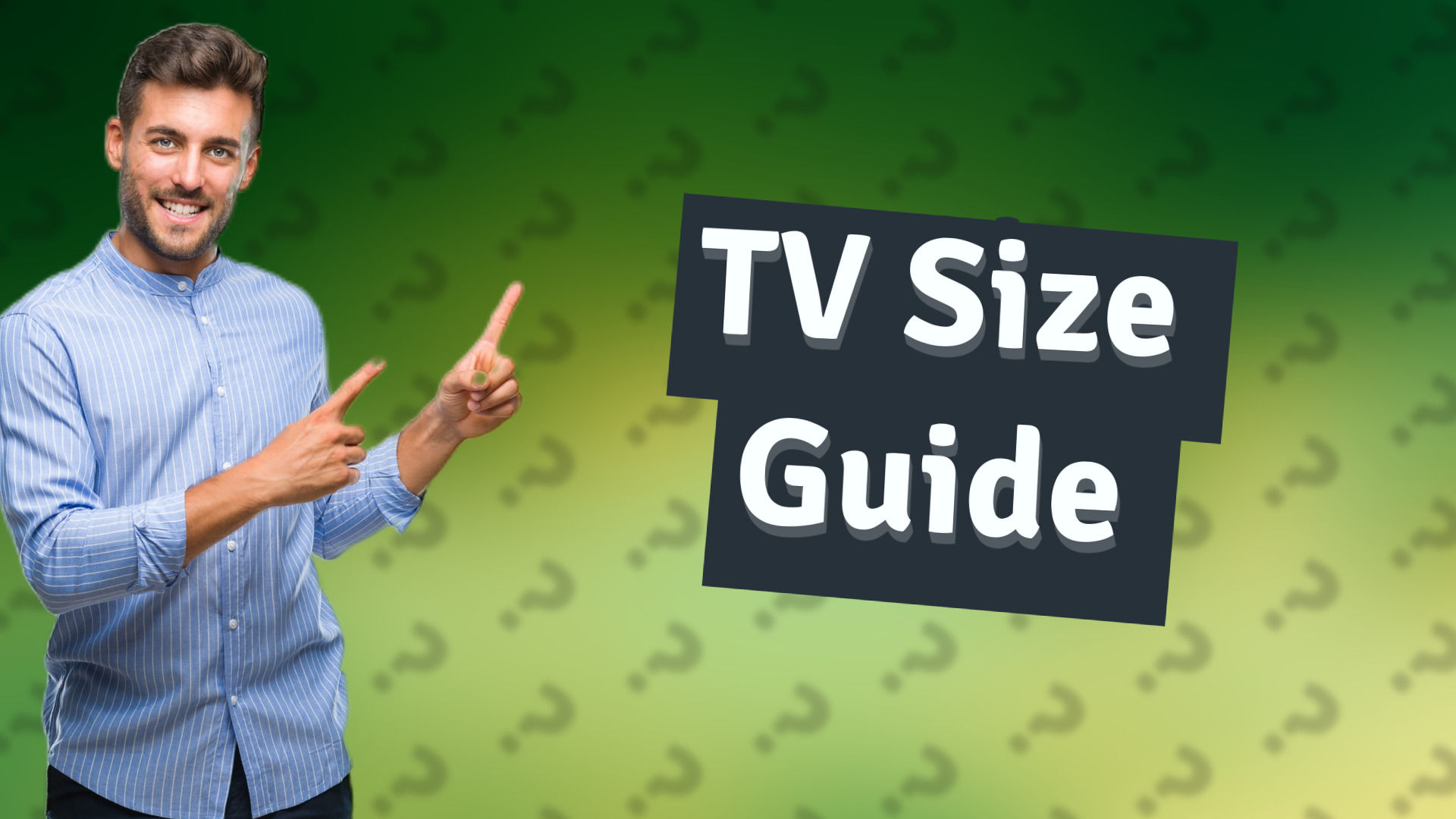 TV Size Guide