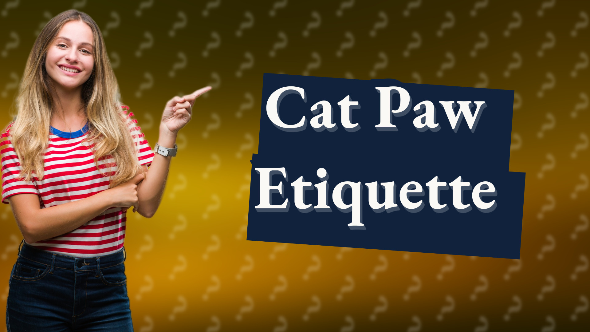 Cat Paw Etiquette