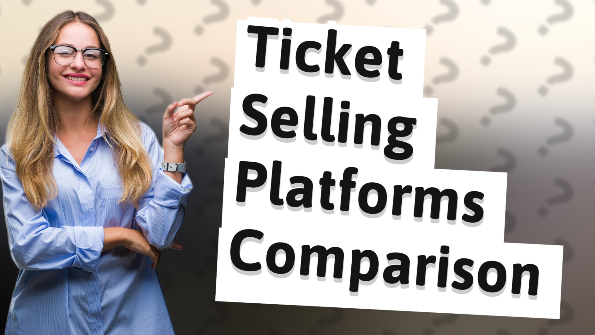 Ticket Selling Platforms Comparison