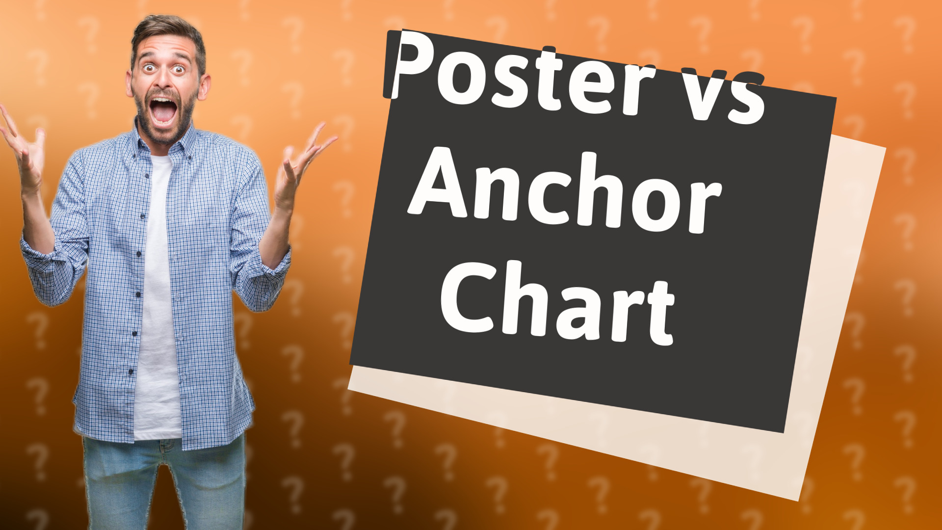 Poster vs Anchor Chart