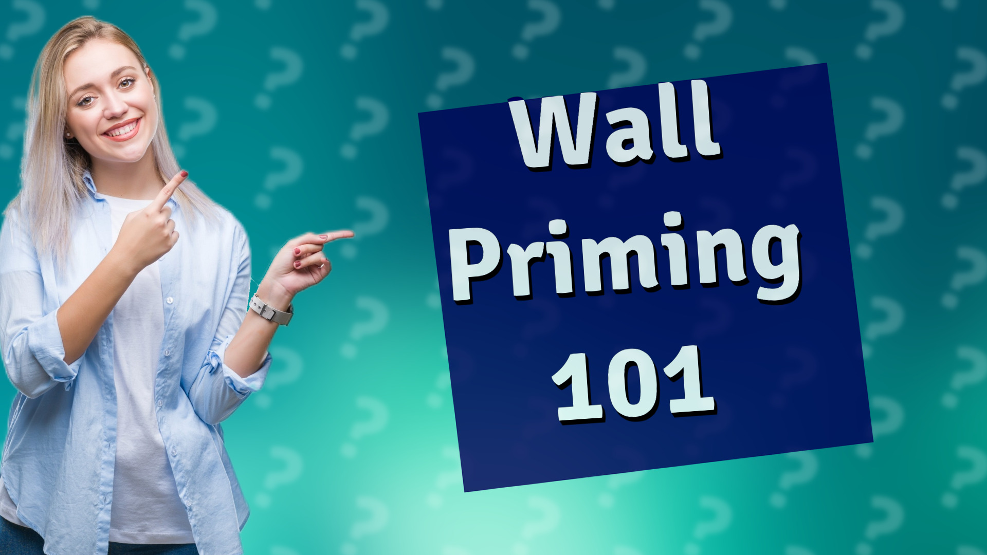 Wall Priming 101