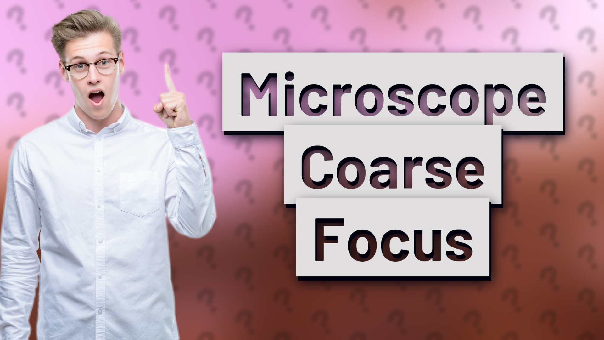 Microscope Coarse Focus