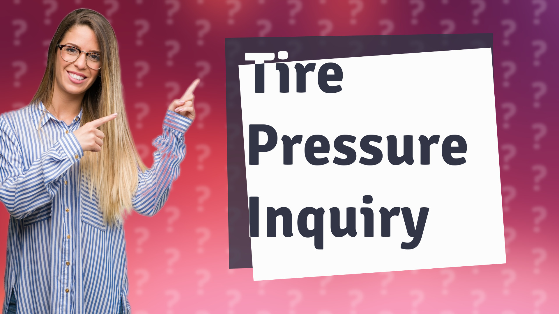 Tire Pressure Inquiry