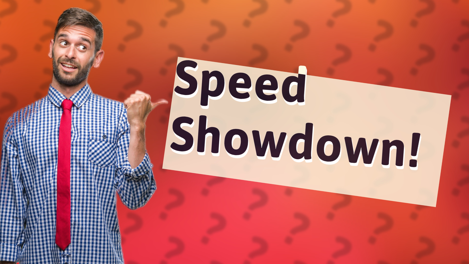 Speed Showdown!