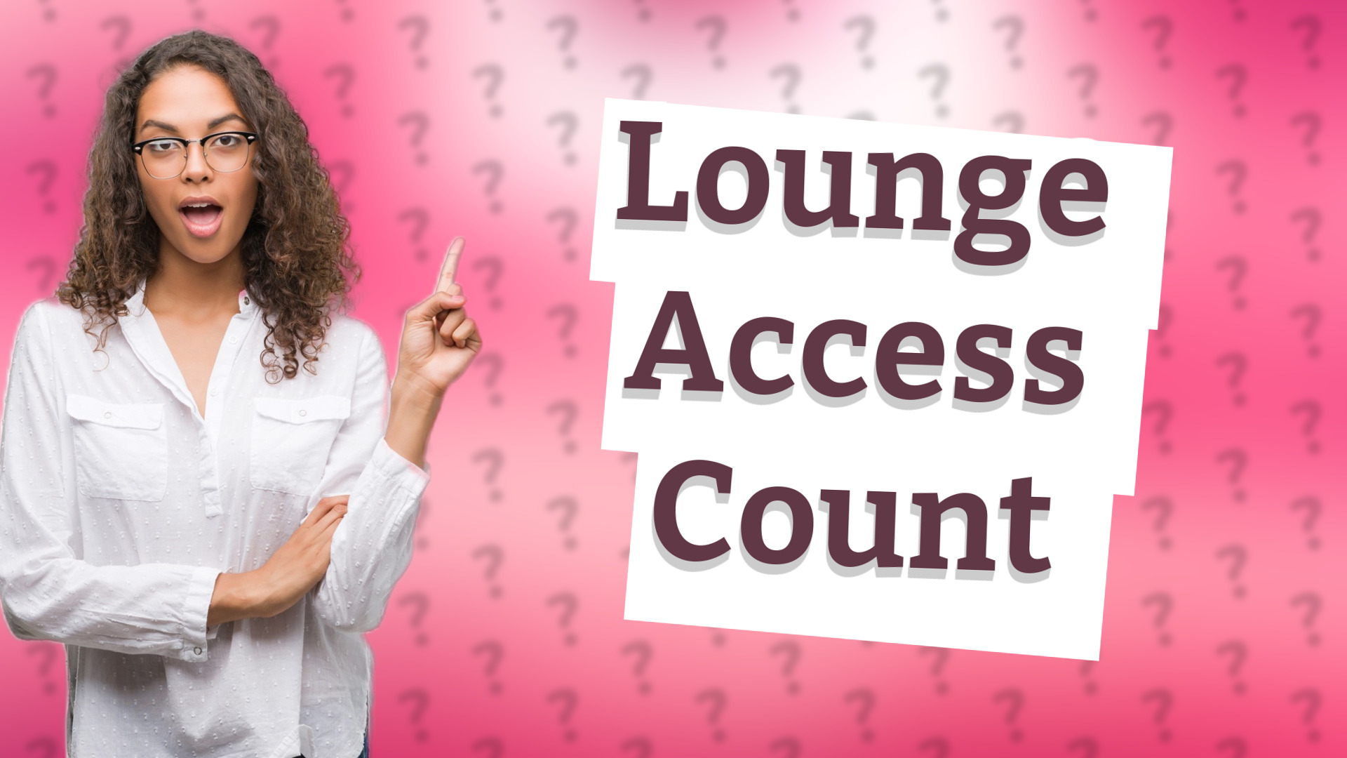 Lounge Access Count