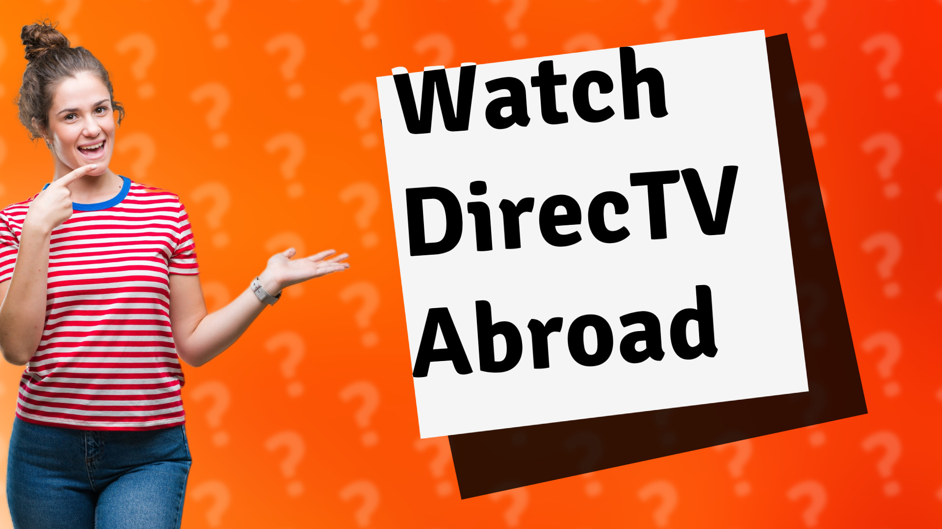 Watch DirecTV Abroad