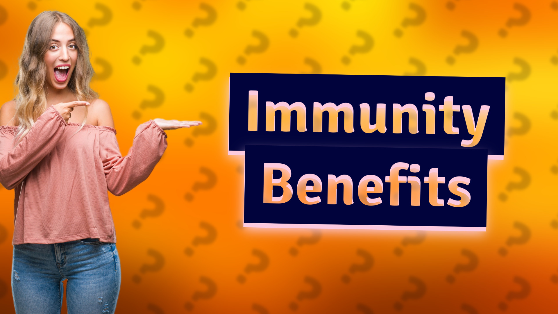 Immunity Benefits