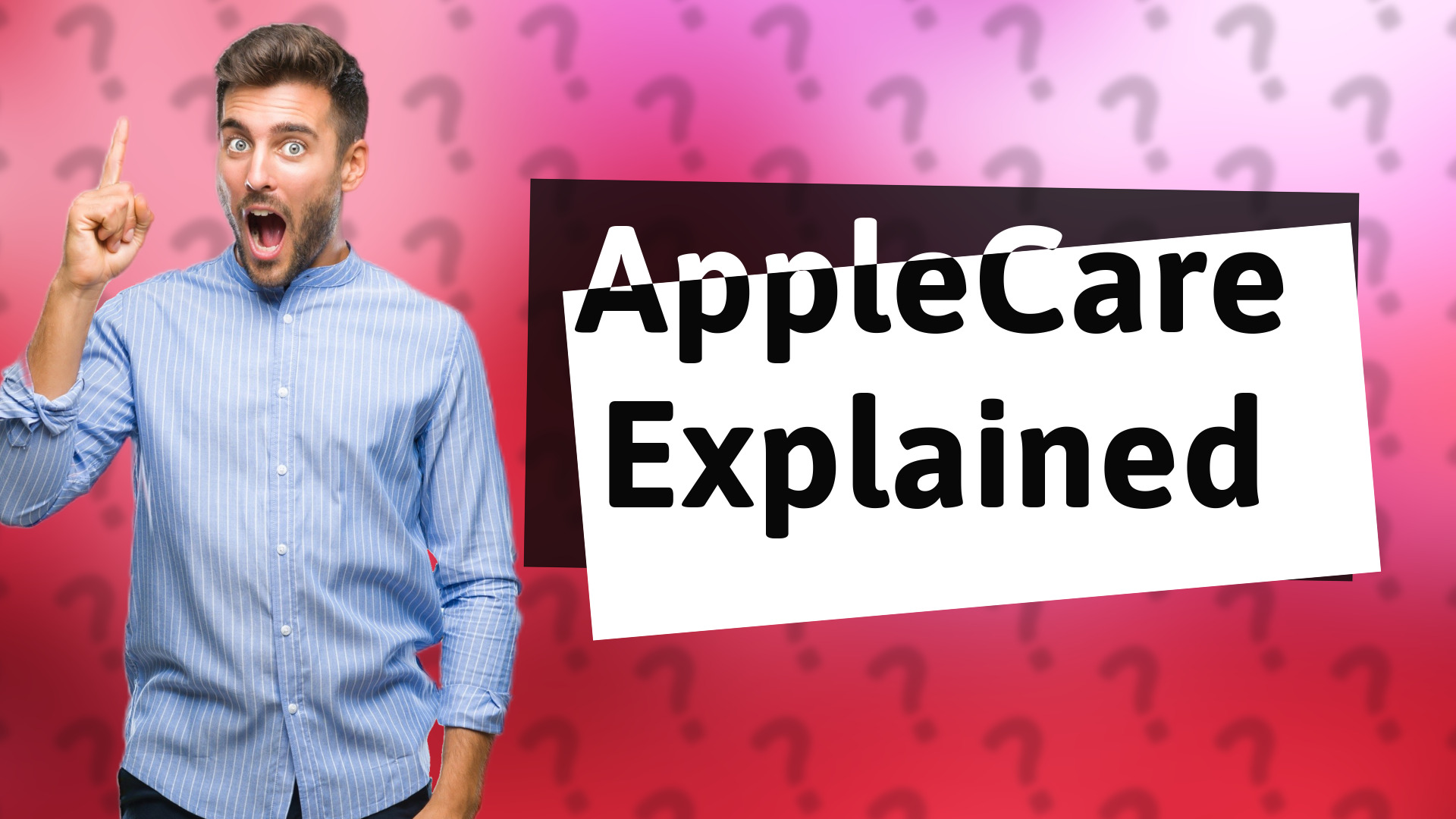 AppleCare Explained