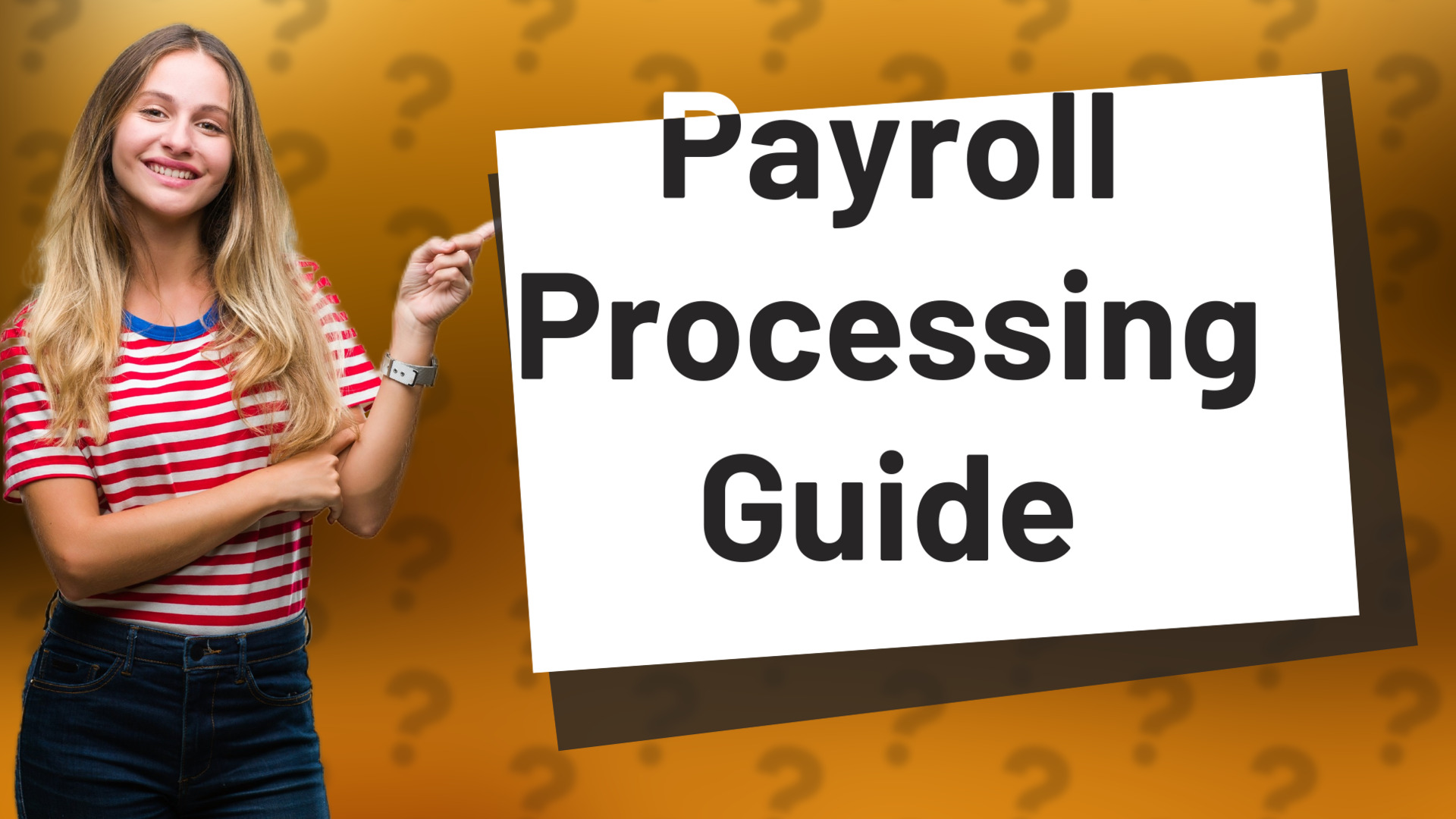 Payroll Processing Guide