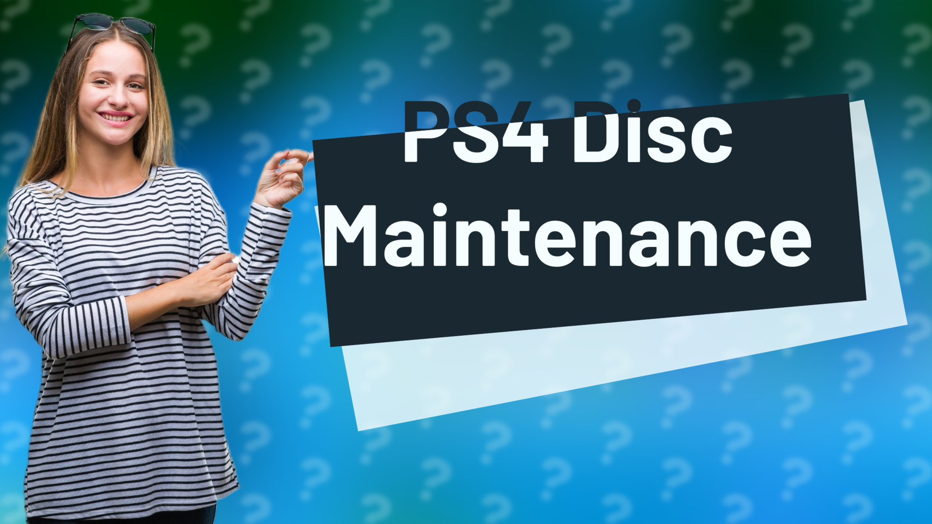 PS4 Disc Maintenance