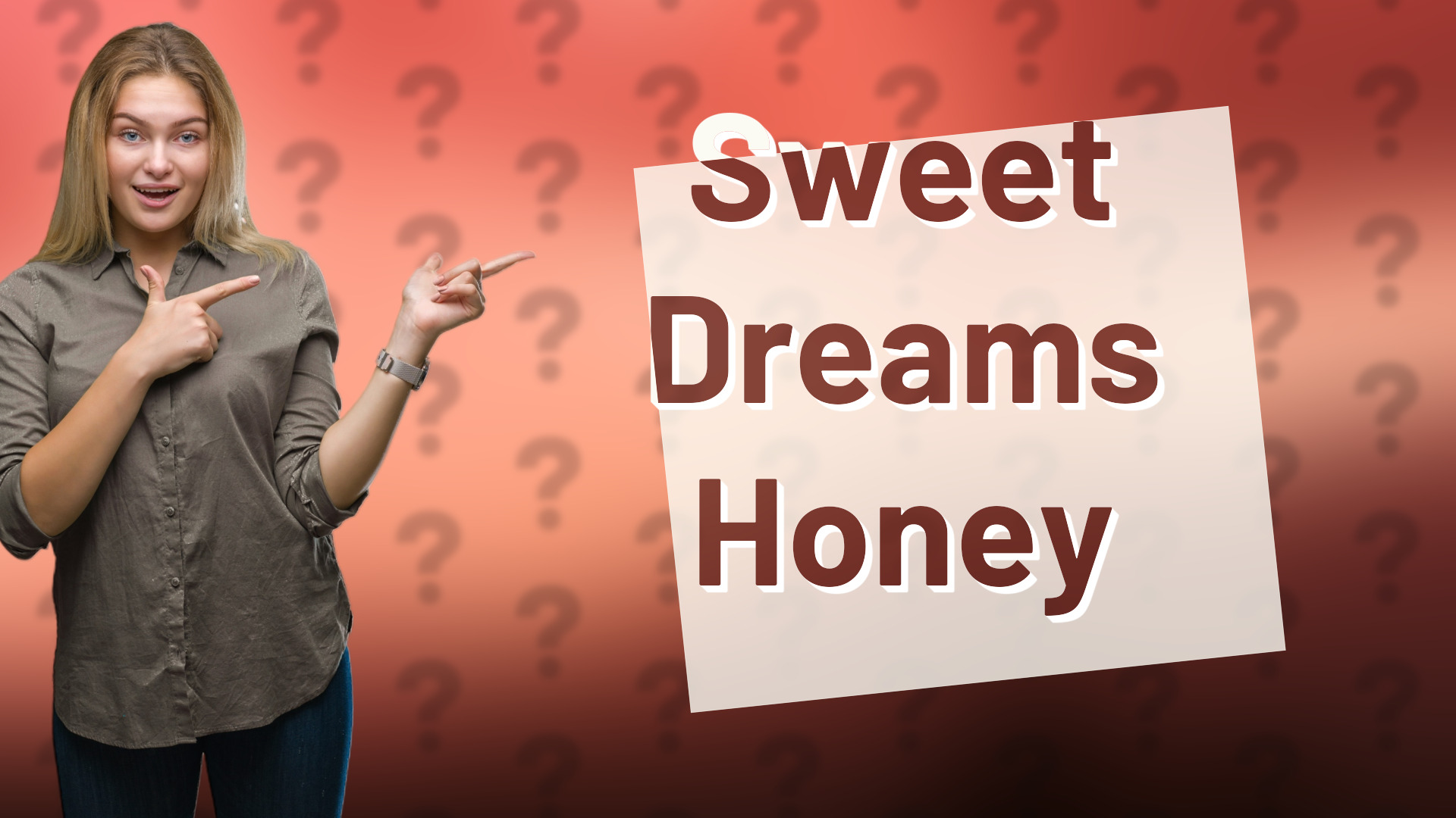 Sweet Dreams Honey