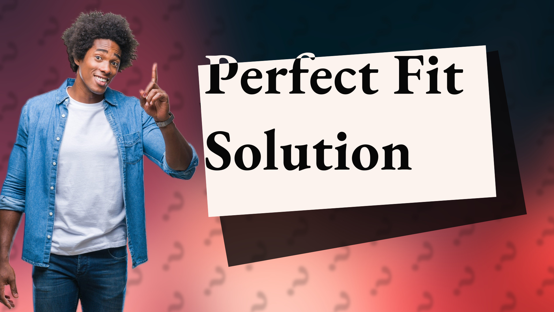 Perfect Fit Solution