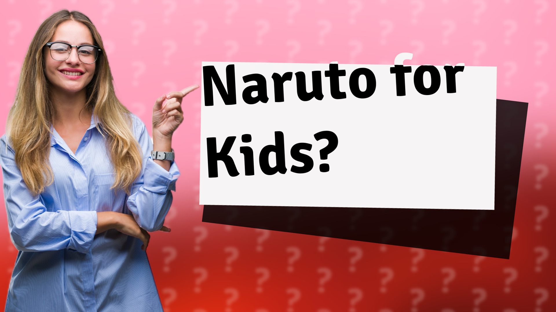 Naruto for Kids?