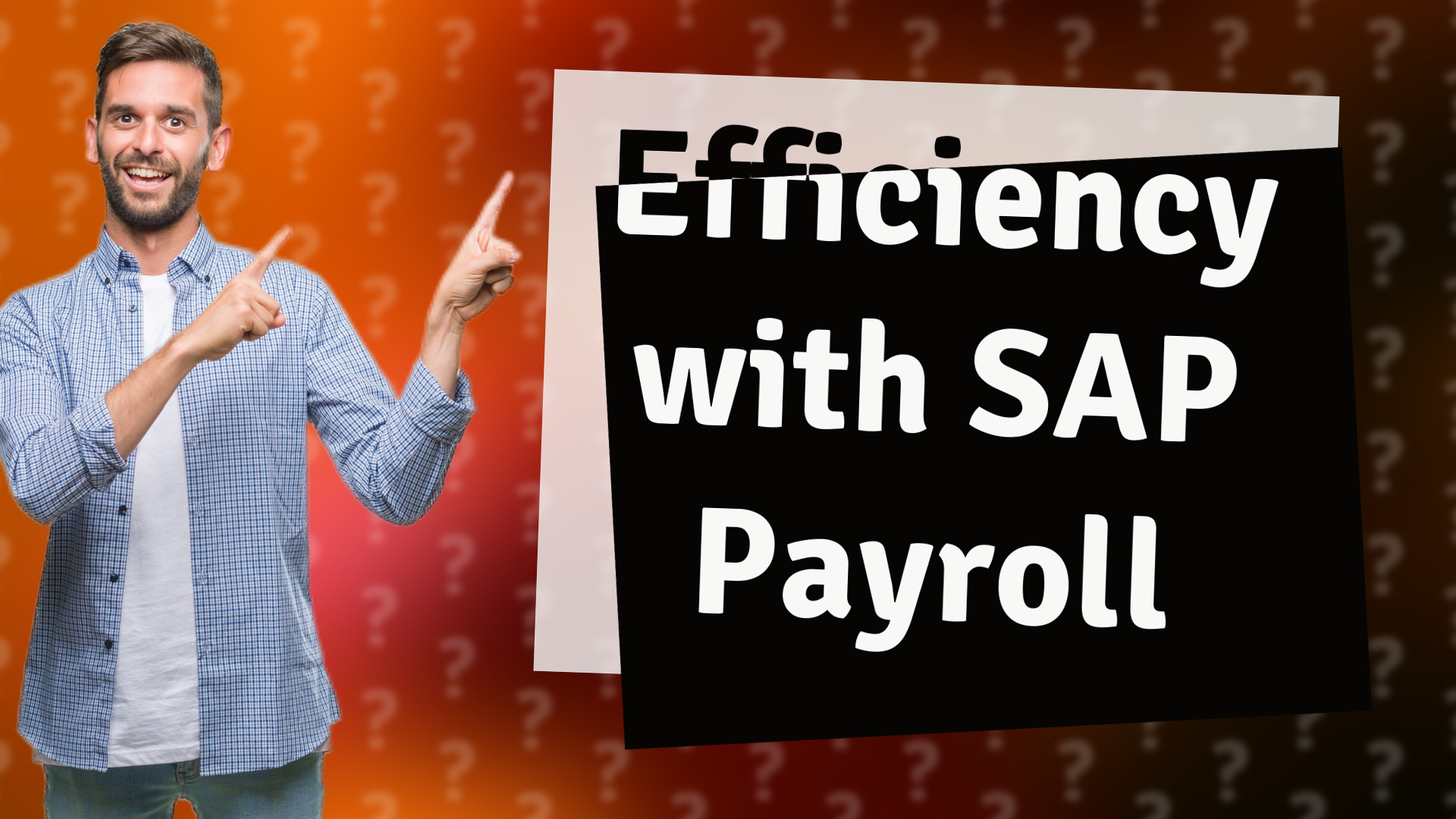 Efficiency with SAP Payroll