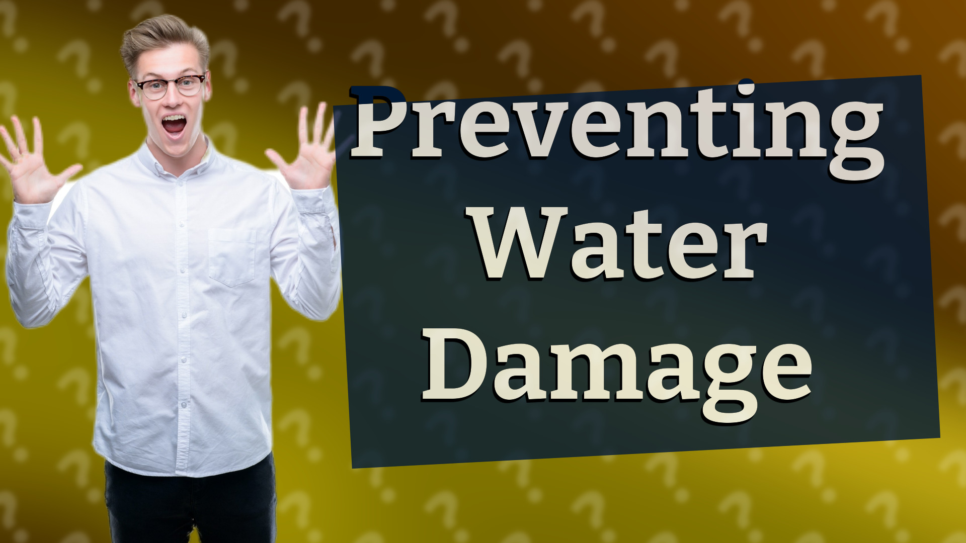 Preventing Water Damage