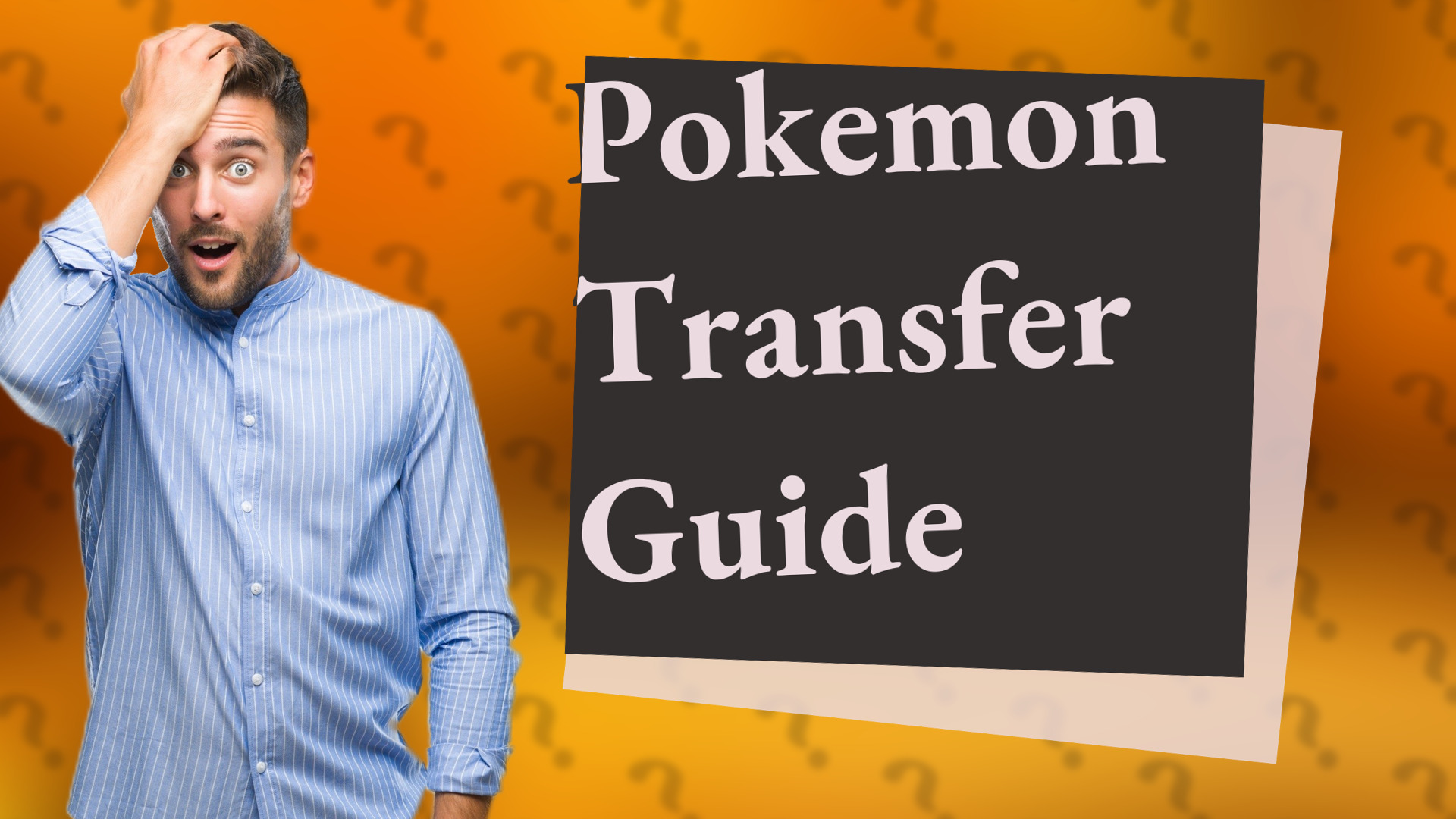 Pokemon Transfer Guide