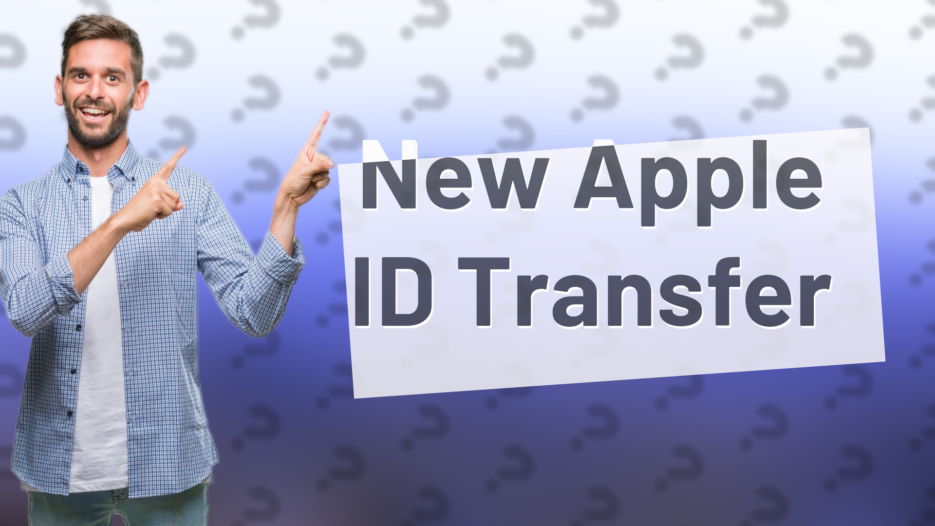 New Apple ID Transfer