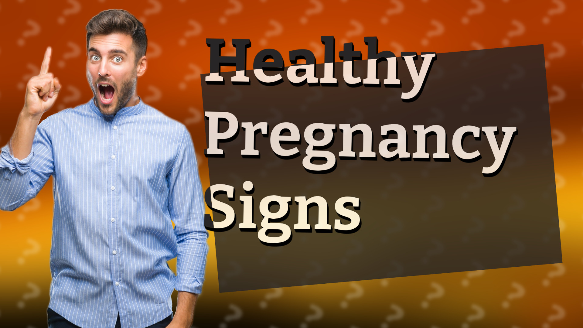 Healthy Pregnancy Signs